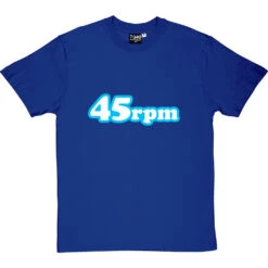 45rpm T-Shirt 24 45rpm T-Shirt -Tshirt Store 45rpm tshirt royalbluetshirt