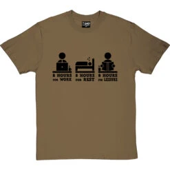 8 Hours For Work, 8 Hours For Rest, 8 Hours For Leisure T-Shirt -Tshirt Store 8 hours tshirt 1 olivetshirt