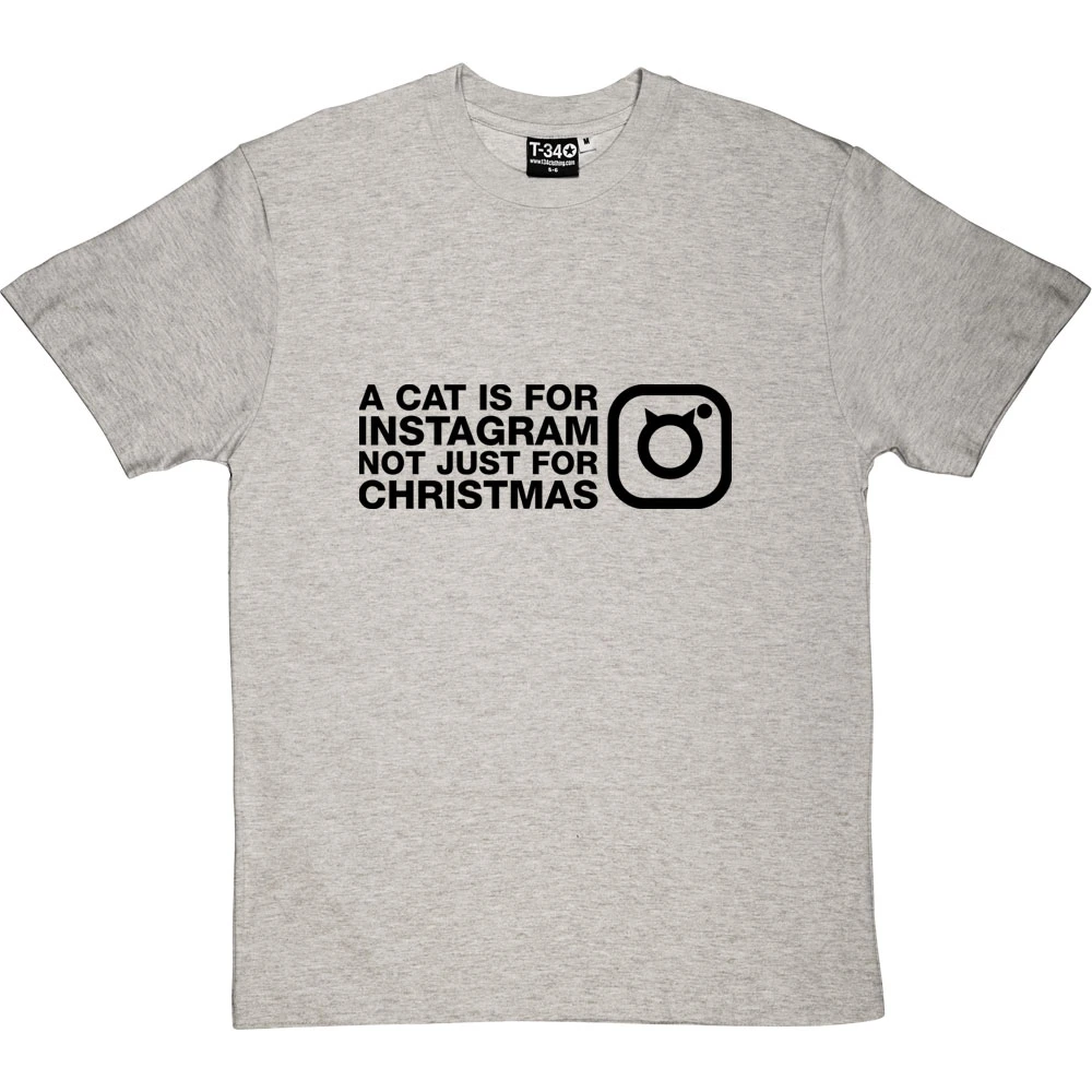 A Cat Is For Instagram, Not Just For Christmas T-Shirt 18 A Cat Is For Instagram, Not Just For Christmas T-Shirt - Image 18