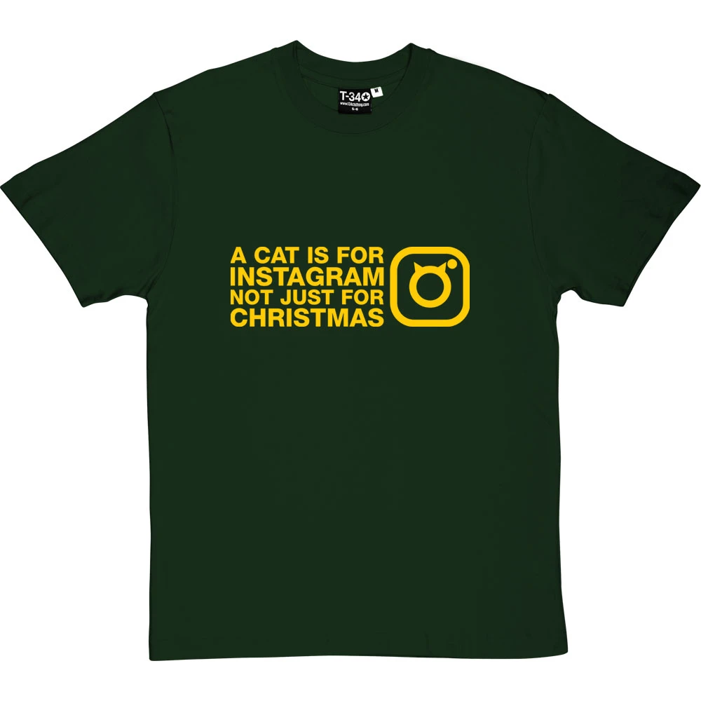 A Cat Is For Instagram, Not Just For Christmas T-Shirt 9 A Cat Is For Instagram, Not Just For Christmas T-Shirt - Image 9
