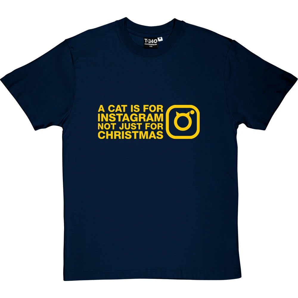 A Cat Is For Instagram, Not Just For Christmas T-Shirt 7 A Cat Is For Instagram, Not Just For Christmas T-Shirt - Image 7
