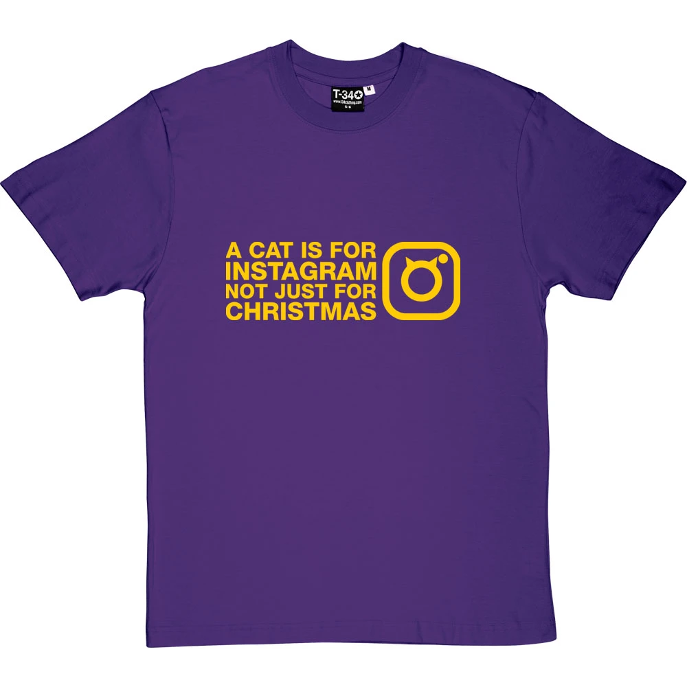 A Cat Is For Instagram, Not Just For Christmas T-Shirt 8 A Cat Is For Instagram, Not Just For Christmas T-Shirt - Image 8