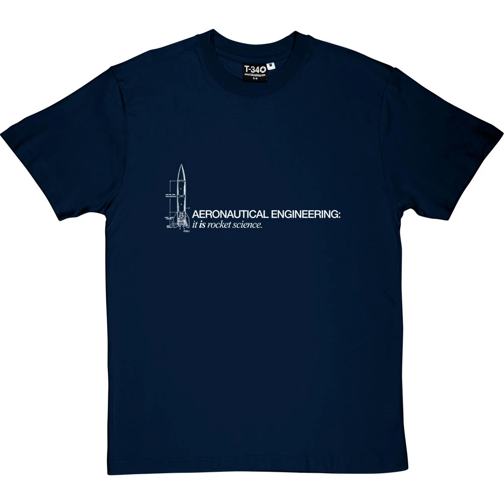 Aeronautical Engineering: It Is Rocket Science T-Shirt 9 Aeronautical Engineering: It Is Rocket Science T-Shirt - Image 9