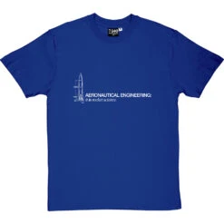 Aeronautical Engineering: It Is Rocket Science T-Shirt 33 Aeronautical Engineering: It Is Rocket Science T-Shirt -Tshirt Store aeronautical engineering tshirt 2 royalbluetshirt
