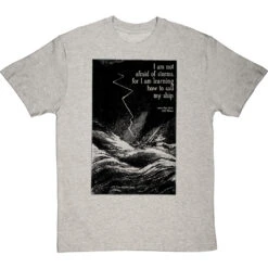 Louisa May Alcott "I Am Not Afraid Of Storms" T-Shirt -Tshirt Store alcott not afraid of storms tshirt 1 lightoxfordtshirt