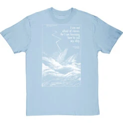 Louisa May Alcott "I Am Not Afraid Of Storms" T-Shirt -Tshirt Store alcott not afraid of storms tshirt 2 skybluetshirt