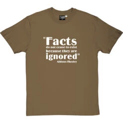 Aldous Huxley "Facts" Quote T-Shirt -Tshirt Store aldous huxley facts quote tshirt 2 olivetshirt