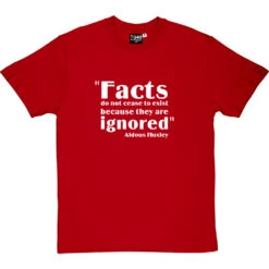 Aldous Huxley "Facts" Quote T-Shirt -Tshirt Store aldous huxley facts quote tshirt 2 redtshirt