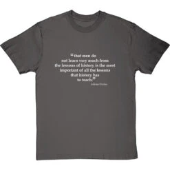 Aldous Huxley "History" Quote T-Shirt -Tshirt Store aldous huxley history quote tshirt 2 charcoaltshirt