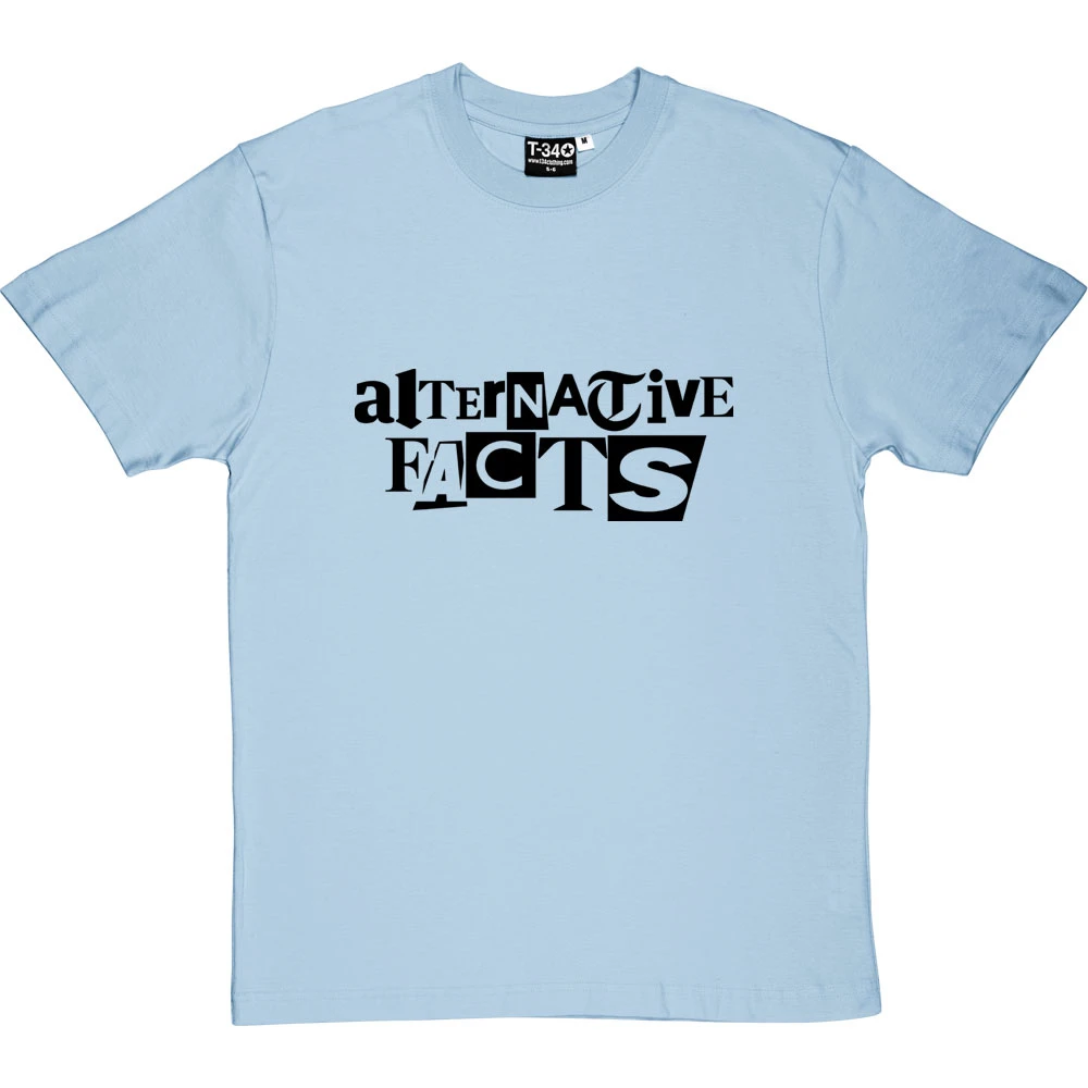 Alternative Facts T-Shirt 20 Alternative Facts T-Shirt - Image 20