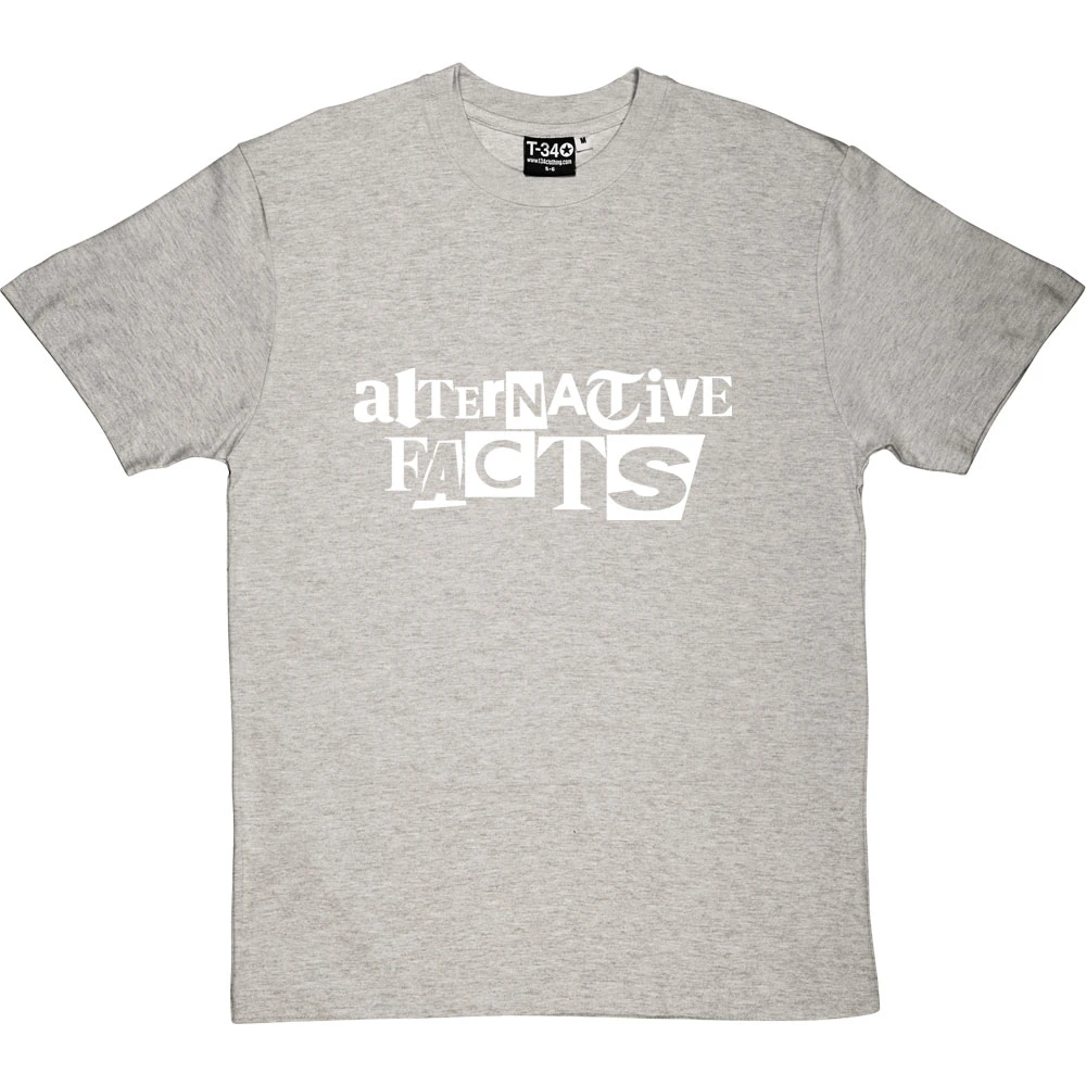 Alternative Facts T-Shirt 1 Alternative Facts T-Shirt