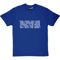 And Those Who Were Seen Dancing T-Shirt -Tshirt Store and those seen dancing tshirt 2 royalbluetshirt