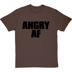 Angry AF T-Shirt