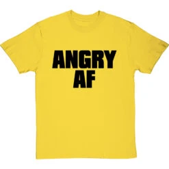 Angry AF T-Shirt -Tshirt Store angry af tshirt 1 yellowtshirt
