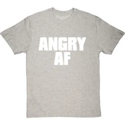 Angry AF T-Shirt -Tshirt Store angry af tshirt 2 lightoxfordtshirt
