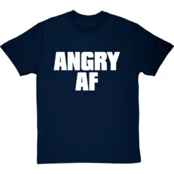 Angry AF T-Shirt -Tshirt Store angry af tshirt 2 navybluetshirt