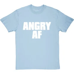 Angry AF T-Shirt -Tshirt Store angry af tshirt 2 skybluetshirt