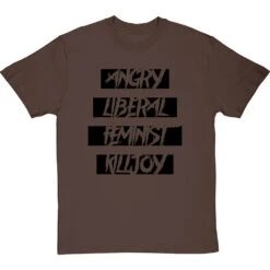 Angry Liberal Feminist Killjoy T-Shirt 26 Angry Liberal Feminist Killjoy T-Shirt -Tshirt Store angry liberal feminist tshirt 1 hazelnuttshirt