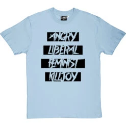 Angry Liberal Feminist Killjoy T-Shirt 39 Angry Liberal Feminist Killjoy T-Shirt -Tshirt Store angry liberal feminist tshirt 1 skybluetshirt