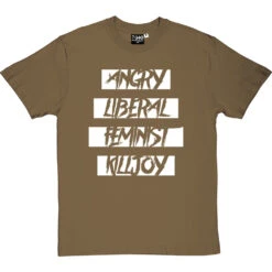 Angry Liberal Feminist Killjoy T-Shirt 34 Angry Liberal Feminist Killjoy T-Shirt -Tshirt Store angry liberal feminist tshirt 2 olivetshirt