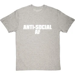 Anti-Social AF T-Shirt -Tshirt Store anti social af tshirt 2 lightoxfordtshirt