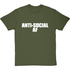Anti-Social AF T-Shirt -Tshirt Store anti social af tshirt 2 olivetshirt