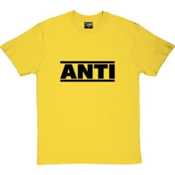 Anti T-Shirt -Tshirt Store anti tshirt 1 yellowtshirt