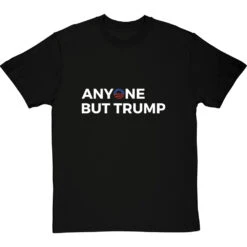 Anyone But Trump T-Shirt -Tshirt Store anyone but trump tshirt 2 blacktshirt