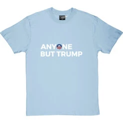 Anyone But Trump T-Shirt -Tshirt Store anyone but trump tshirt 2 skybluetshirt