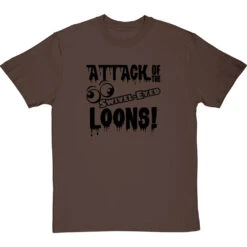 Attack Of The Swivel-Eyed Loons T-Shirt -Tshirt Store attack of the swivel eyed loons tshirt 1 hazelnuttshirt