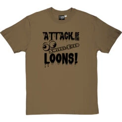 Attack Of The Swivel-Eyed Loons T-Shirt -Tshirt Store attack of the swivel eyed loons tshirt 1 olivetshirt
