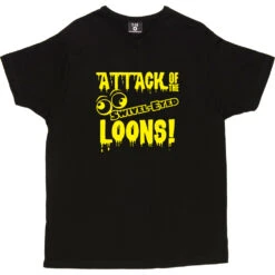 Attack Of The Swivel-Eyed Loons T-Shirt -Tshirt Store attack of the swivel eyed loons tshirt 6 black mens v neck tshirt