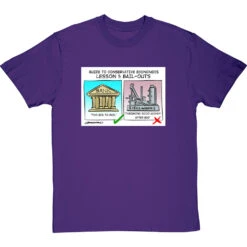 Guide To Conservative Economics: Bail Outs T-Shirt -Tshirt Store bail outs tshirt purpletshirt