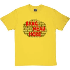 Bang Head Here T-Shirt -Tshirt Store bang head here tshirt 1 yellowtshirt