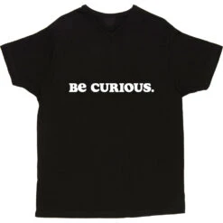 Be Curious T-Shirt 22 Be Curious T-Shirt -Tshirt Store be curious tshirt 2 black mens v neck tshirt
