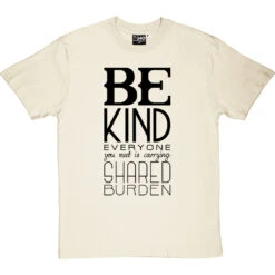 Be Kind T-Shirt 35 Be Kind T-Shirt -Tshirt Store be kind tshirt 1 naturaltshirt