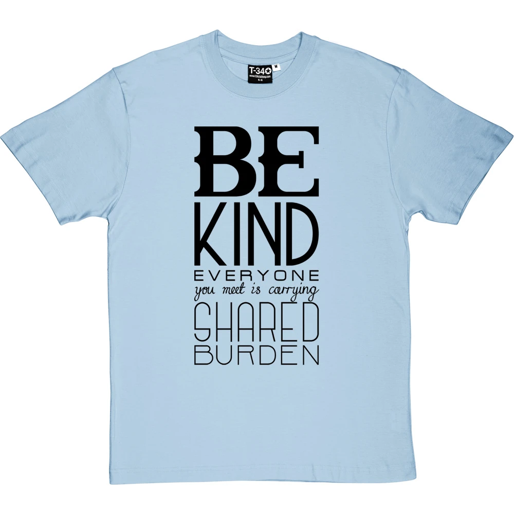 Be Kind T-Shirt 20 Be Kind T-Shirt - Image 20