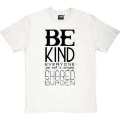 Be Kind T-Shirt 23 Be Kind T-Shirt -Tshirt Store be kind tshirt 1 whitetshirt