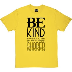 Be Kind T-Shirt 24 Be Kind T-Shirt -Tshirt Store be kind tshirt 1 yellowtshirt