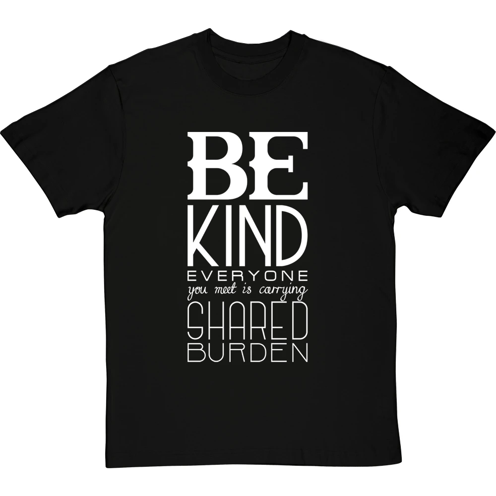Be Kind T-Shirt 12 Be Kind T-Shirt - Image 12