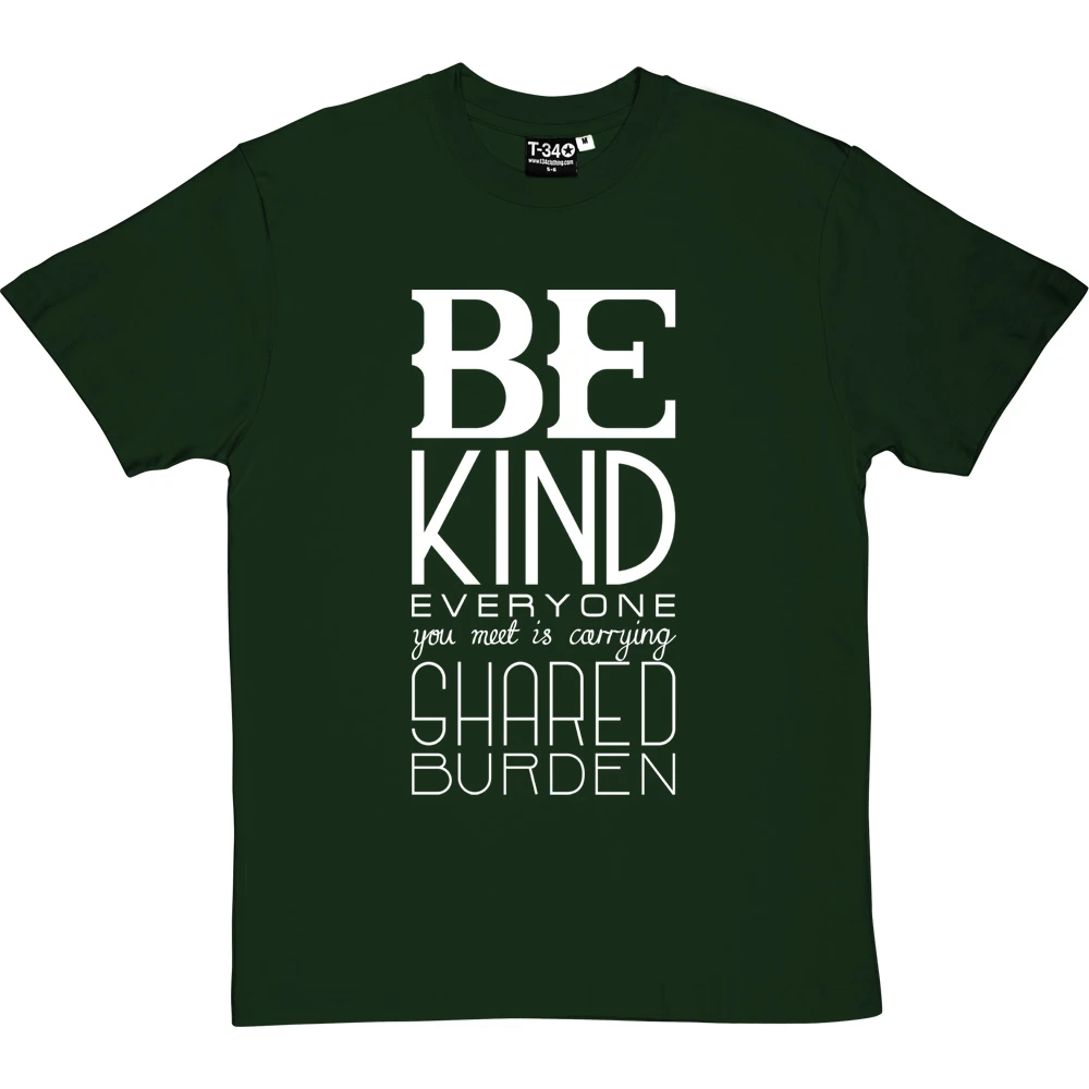 Be Kind T-Shirt 19 Be Kind T-Shirt - Image 19