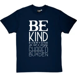 Be Kind T-Shirt 36 Be Kind T-Shirt -Tshirt Store be kind tshirt 2 navybluetshirt