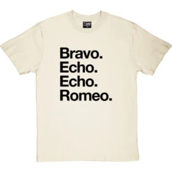 Bravo Echo Echo Romeo T-Shirt -Tshirt Store beer phonetic tshirt 1 naturaltshirt