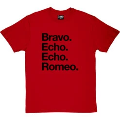 Bravo Echo Echo Romeo T-Shirt -Tshirt Store beer phonetic tshirt 1 redtshirt
