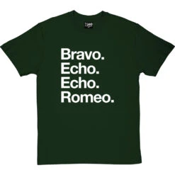 Bravo Echo Echo Romeo T-Shirt -Tshirt Store beer phonetic tshirt 2 bottlegreentshirt