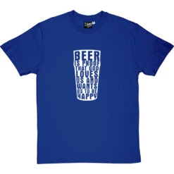 Benjamin Franklin "Beer" Quote T-Shirt -Tshirt Store benjamin franklin beer tshirt 2 royalbluetshirt