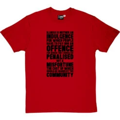 Nye Bevan "Illness Is Not An Indulgence" Quote T-Shirt -Tshirt Store bevan illness indulgence tshirt 1 redtshirt