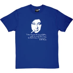 Bill Hicks T-Shirt 16 Bill Hicks T-Shirt -Tshirt Store billhicks royalbluetshirt