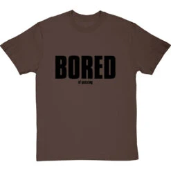 Bored (of Quizzing) T-Shirt -Tshirt Store bored of quizzing tshirt 1 hazelnuttshirt