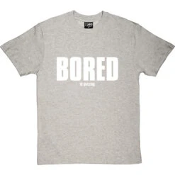 Bored (of Quizzing) T-Shirt -Tshirt Store bored of quizzing tshirt 2 lightoxfordtshirt